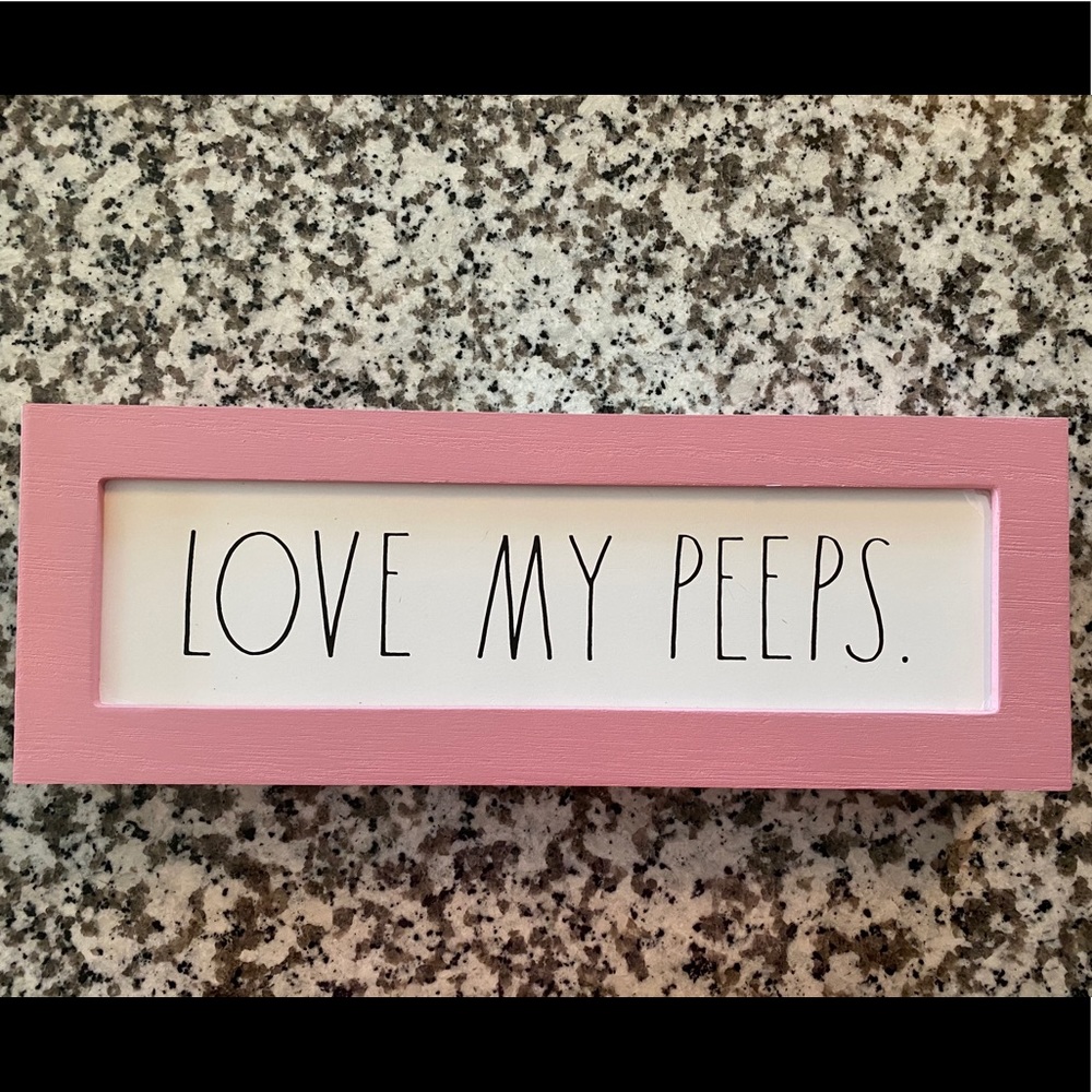 Rae Dunn Love my Peeps sign